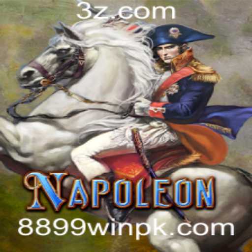Descubra o Universo do Jogo Napoleon com 8899win