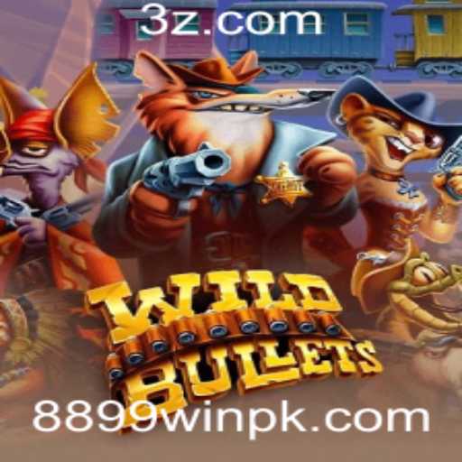 Desvende o Mundo Aventura de WildBullets e Ganhe com 8899win